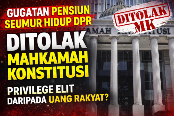MK Tegaskan Gugatan Pensiun DPR Kehilangan Objek, Negara Wajib Benahi Sistem dalam 2 Tahun